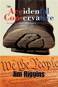 The Accidental Conservative