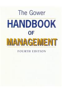 Gower Handbook of Management / Edited by Dennis Lock