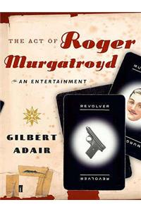 The Act of Roger Murgatroyd