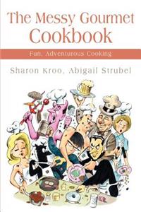 Messy Gourmet Cookbook