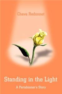 Standing in the Light: A Parishioner's Story