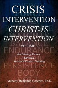 Crisis Intervention Christ-Is Intervention