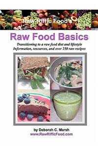 Raw-Riffic Food's Raw Food Basics