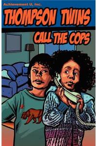 Thompson Twins Call the Cops