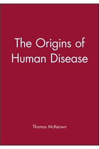 Origins of Human Disease