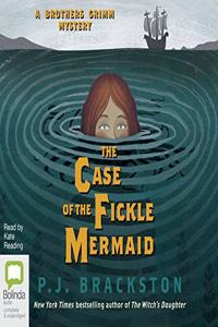 The Case of the Fickle Mermaid