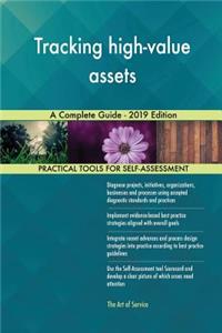Tracking high-value assets A Complete Guide - 2019 Edition
