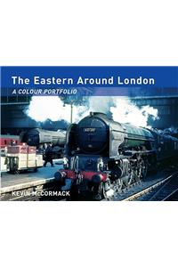 The Eastern Around London: A Colour Portfolio