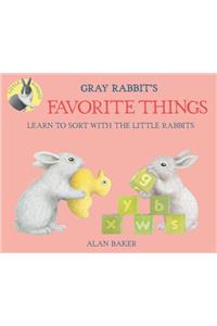 Gray Rabbit's Favorite Things