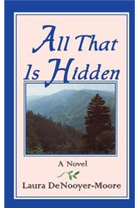 All That is Hidden