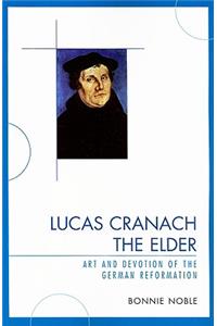 Lucas Cranach the Elder