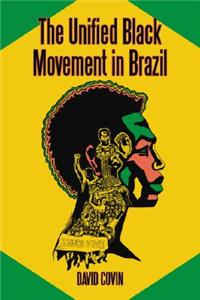 Unified Black Movement in Brazil, 1978-2002