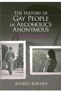 History of Gay People in Alcoholics Anonymous