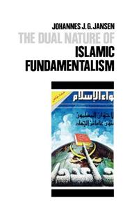 The Dual Nature of Islamic Fundamentalism