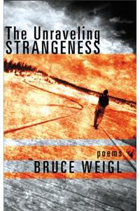 The Unraveling Strangeness