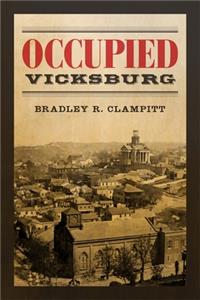 Occupied Vicksburg
