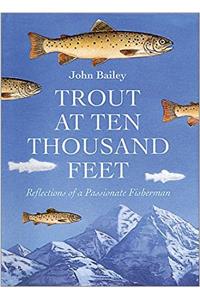 Trout at Ten Thousand Feet