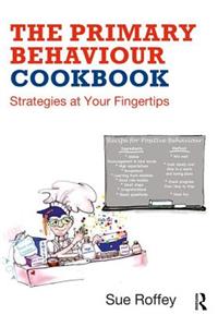 The Primary Behaviour Cookbook
