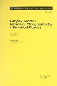 Complex Dynamics, Fluctuations, Chaos, and Fractals in Biomedical Photonics