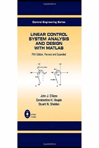 Linear Control System Analysis and Design: Fifth Edition, Revised and Expanded [With CDROM]