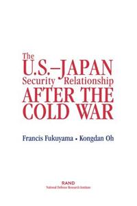 The U.S.-Japan Security Relationship After the Cold War