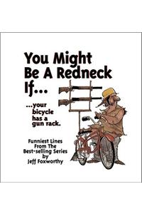 You Might Be a Redneck If . . .
