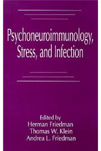 Psychoneuroimmunology, Stress, and Infection