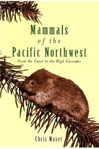 Mammals of the Pacific Northwest