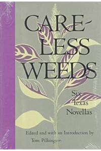 Careless Weeds