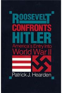 Roosevelt Confronts Hitler