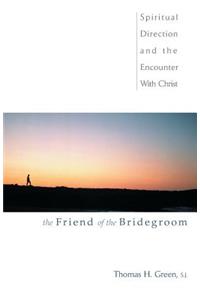 The Friend of the Bridegroom