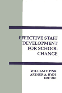 Effective Staff Development for School Change