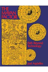 The Mayan Factor