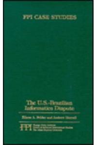 U.S. Brazilian Informatics Dispute (Fpi Case Studies, No 13)