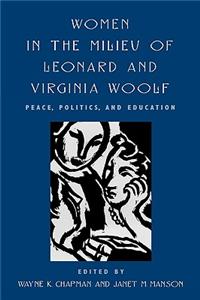 Women in the Milieu of Leonard and Virginia Woolf