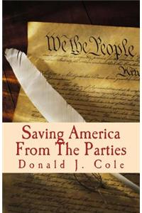 Saving America From The Parties