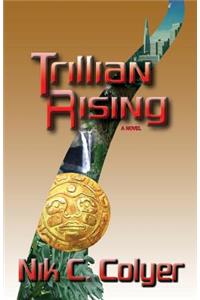 Trillian Rising
