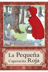 La Pequeña Caperucita Roja / Little Red Riding Hood