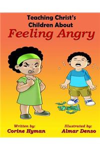 Teaching Christ's Children About Feeling Angry