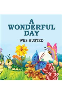 A Wonderful Day