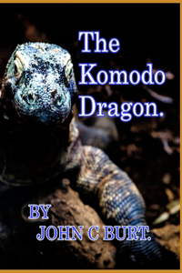 The Komodo Dragon.