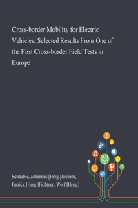 Cross-border Mobility for Electric Vehicles