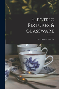 Electric Fixtures & Glassware