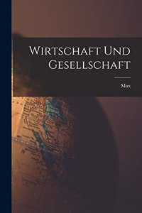 Wirtschaft und Gesellschaft