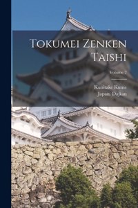 Tokumei zenken taishi; Volume 2