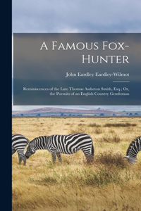 Famous Fox-Hunter