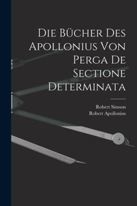 Bücher des Apollonius von Perga de sectione determinata