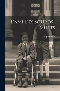 L'ami Des Sourds-muets