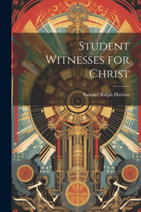 Student Witnesses for Christ
