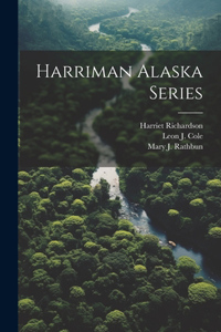 Harriman Alaska Series